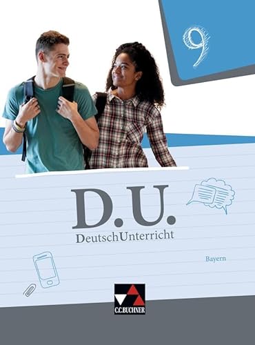 D.U. – DeutschUnterricht - Bayern / D.U. Bayern 9 von Buchner, C.C. Verlag